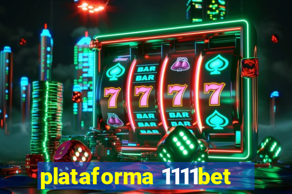 plataforma 1111bet